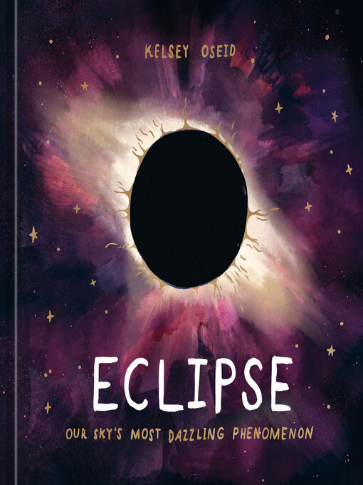 Title details for Eclipse by Kelsey Oseid - Wait list